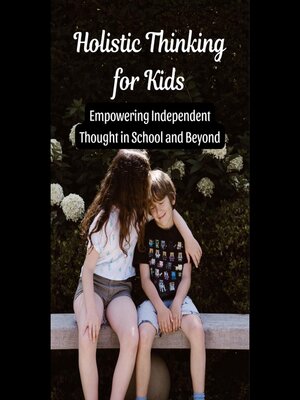cover image of Holistic Thinking for Kids